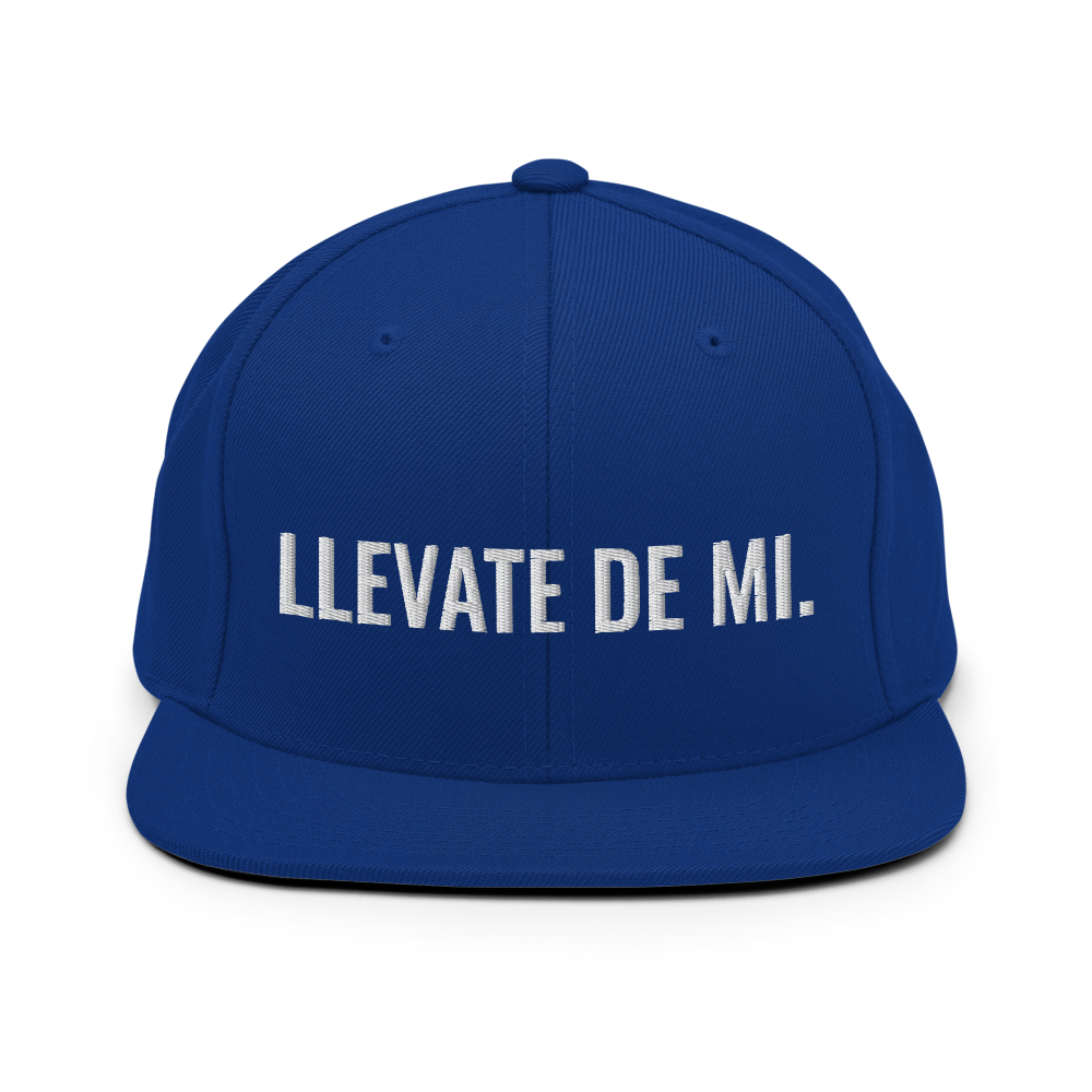 Llevate De Mi Snapback Hat  - 2020 - DominicanGirlfriend.com - Frases Dominicanas - República Dominicana Lifestyle Graphic T-Shirts Streetwear & Accessories - New York - Bronx - Washington Heights - Miami - Florida - Boca Chica - USA - Dominican Clothing