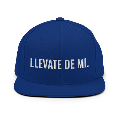 Llevate De Mi Snapback Hat  - 2020 - DominicanGirlfriend.com - Frases Dominicanas - República Dominicana Lifestyle Graphic T-Shirts Streetwear & Accessories - New York - Bronx - Washington Heights - Miami - Florida - Boca Chica - USA - Dominican Clothing