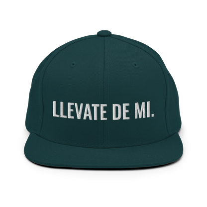 Llevate De Mi Snapback Hat  - 2020 - DominicanGirlfriend.com - Frases Dominicanas - República Dominicana Lifestyle Graphic T-Shirts Streetwear & Accessories - New York - Bronx - Washington Heights - Miami - Florida - Boca Chica - USA - Dominican Clothing
