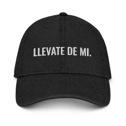 Llevate De Mi Denim Hat  - 2020 - DominicanGirlfriend.com - Frases Dominicanas - República Dominicana Lifestyle Graphic T-Shirts Streetwear & Accessories - New York - Bronx - Washington Heights - Miami - Florida - Boca Chica - USA - Dominican Clothing