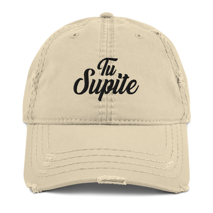 Tu Supite Distressed Dad Hat  - 2020 - DominicanGirlfriend.com - Frases Dominicanas - República Dominicana Lifestyle Graphic T-Shirts Streetwear & Accessories - New York - Bronx - Washington Heights - Miami - Florida - Boca Chica - USA - Dominican Clothing