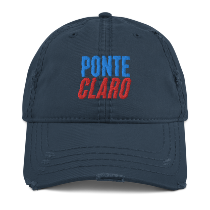 Ponte Claro Distressed Dad Hat  - 2020 - DominicanGirlfriend.com - Frases Dominicanas - República Dominicana Lifestyle Graphic T-Shirts Streetwear & Accessories - New York - Bronx - Washington Heights - Miami - Florida - Boca Chica - USA - Dominican Clothing