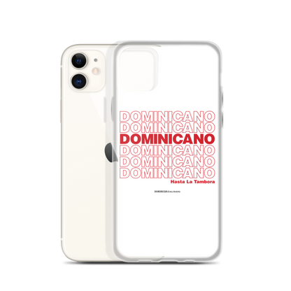 Dominicano Hasta La Tambora iPhone Case  - 2020 - DominicanGirlfriend.com - Frases Dominicanas - República Dominicana Lifestyle Graphic T-Shirts Streetwear & Accessories - New York - Bronx - Washington Heights - Miami - Florida - Boca Chica - USA - Dominican Clothing