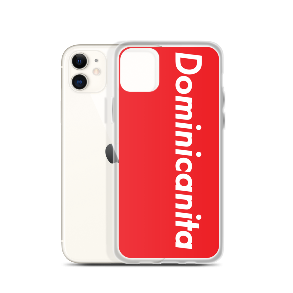 Dominicanita iPhone Case  - 2020 - DominicanGirlfriend.com - Frases Dominicanas - República Dominicana Lifestyle Graphic T-Shirts Streetwear & Accessories - New York - Bronx - Washington Heights - Miami - Florida - Boca Chica - USA - Dominican Clothing