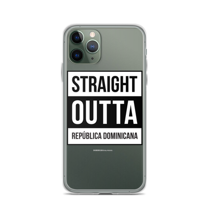 Straight Outta República Dominicana iPhone Case  - 2020 - DominicanGirlfriend.com - Frases Dominicanas - República Dominicana Lifestyle Graphic T-Shirts Streetwear & Accessories - New York - Bronx - Washington Heights - Miami - Florida - Boca Chica - USA - Dominican Clothing