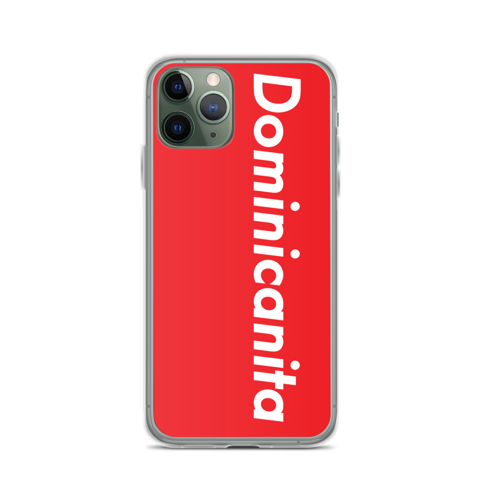 Dominicanita iPhone Case  - 2020 - DominicanGirlfriend.com - Frases Dominicanas - República Dominicana Lifestyle Graphic T-Shirts Streetwear & Accessories - New York - Bronx - Washington Heights - Miami - Florida - Boca Chica - USA - Dominican Clothing