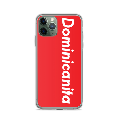 Dominicanita iPhone Case  - 2020 - DominicanGirlfriend.com - Frases Dominicanas - República Dominicana Lifestyle Graphic T-Shirts Streetwear & Accessories - New York - Bronx - Washington Heights - Miami - Florida - Boca Chica - USA - Dominican Clothing