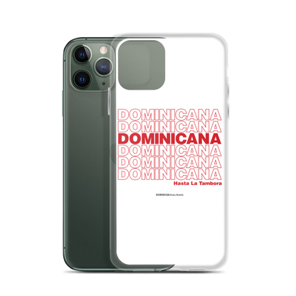 Dominicana Hasta La Tambora iPhone Case  - 2020 - DominicanGirlfriend.com - Frases Dominicanas - República Dominicana Lifestyle Graphic T-Shirts Streetwear & Accessories - New York - Bronx - Washington Heights - Miami - Florida - Boca Chica - USA - Dominican Clothing