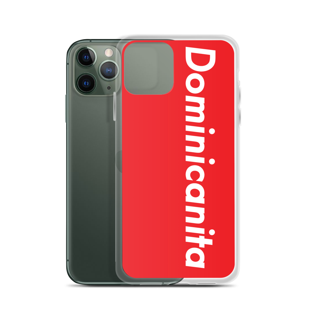 Dominicanita iPhone Case  - 2020 - DominicanGirlfriend.com - Frases Dominicanas - República Dominicana Lifestyle Graphic T-Shirts Streetwear & Accessories - New York - Bronx - Washington Heights - Miami - Florida - Boca Chica - USA - Dominican Clothing