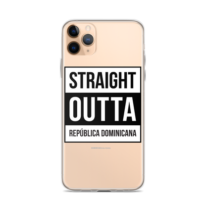 Straight Outta República Dominicana iPhone Case  - 2020 - DominicanGirlfriend.com - Frases Dominicanas - República Dominicana Lifestyle Graphic T-Shirts Streetwear & Accessories - New York - Bronx - Washington Heights - Miami - Florida - Boca Chica - USA - Dominican Clothing