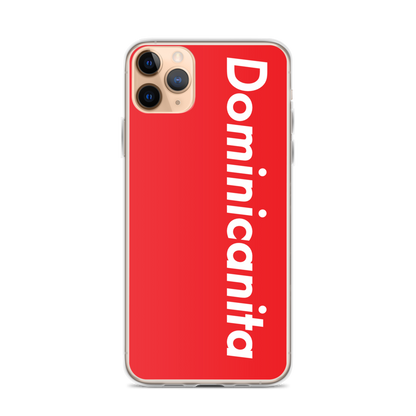 Dominicanita iPhone Case  - 2020 - DominicanGirlfriend.com - Frases Dominicanas - República Dominicana Lifestyle Graphic T-Shirts Streetwear & Accessories - New York - Bronx - Washington Heights - Miami - Florida - Boca Chica - USA - Dominican Clothing