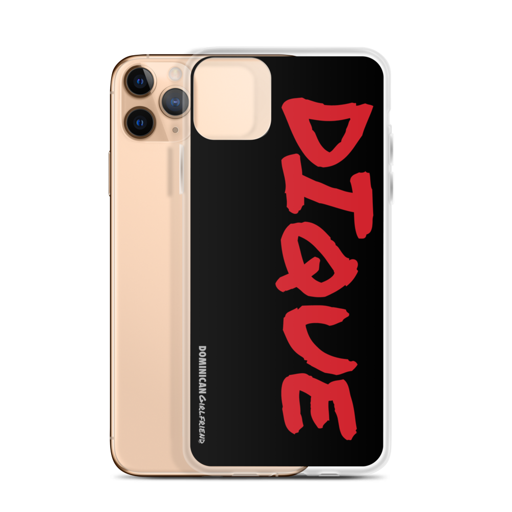 Dique iPhone Case  - 2020 - DominicanGirlfriend.com - Frases Dominicanas - República Dominicana Lifestyle Graphic T-Shirts Streetwear & Accessories - New York - Bronx - Washington Heights - Miami - Florida - Boca Chica - USA - Dominican Clothing