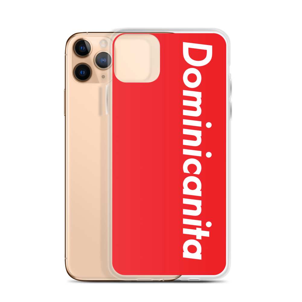 Dominicanita iPhone Case  - 2020 - DominicanGirlfriend.com - Frases Dominicanas - República Dominicana Lifestyle Graphic T-Shirts Streetwear & Accessories - New York - Bronx - Washington Heights - Miami - Florida - Boca Chica - USA - Dominican Clothing