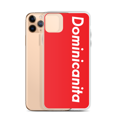 Dominicanita iPhone Case  - 2020 - DominicanGirlfriend.com - Frases Dominicanas - República Dominicana Lifestyle Graphic T-Shirts Streetwear & Accessories - New York - Bronx - Washington Heights - Miami - Florida - Boca Chica - USA - Dominican Clothing