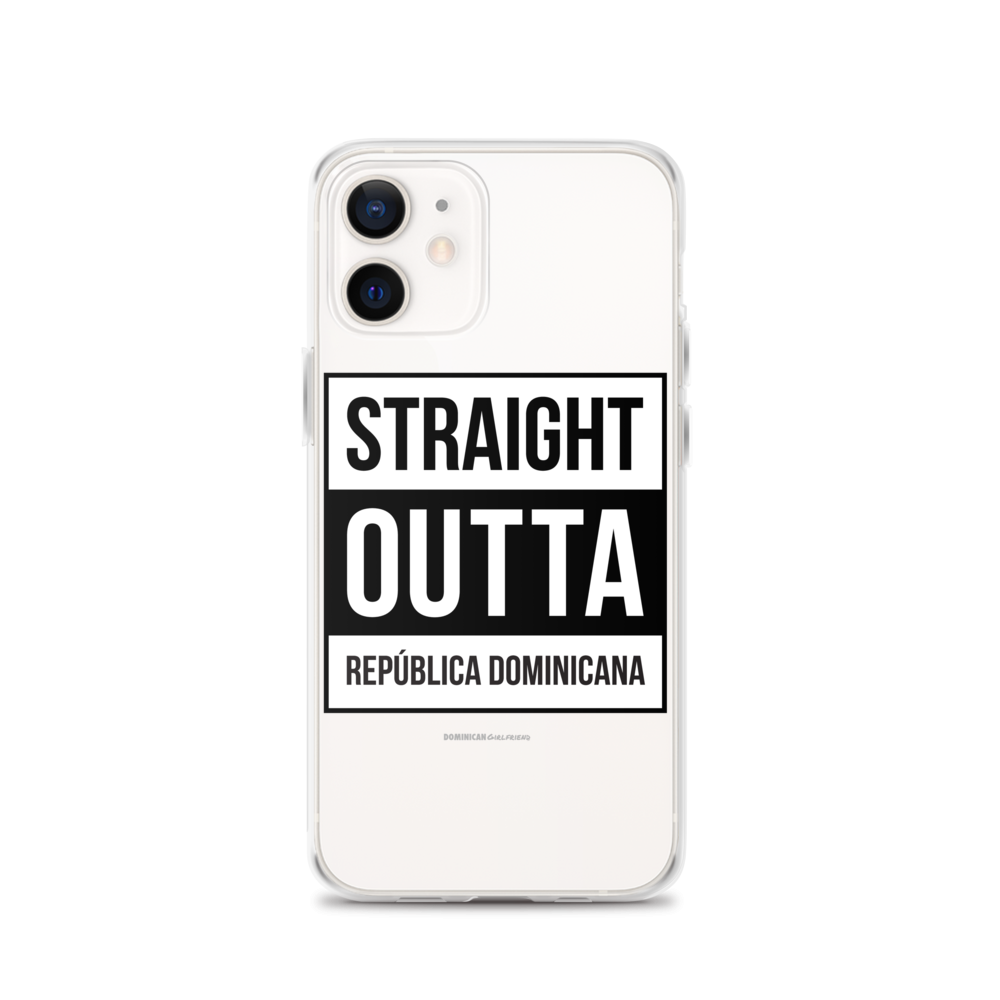 Straight Outta República Dominicana iPhone Case  - 2020 - DominicanGirlfriend.com - Frases Dominicanas - República Dominicana Lifestyle Graphic T-Shirts Streetwear & Accessories - New York - Bronx - Washington Heights - Miami - Florida - Boca Chica - USA - Dominican Clothing