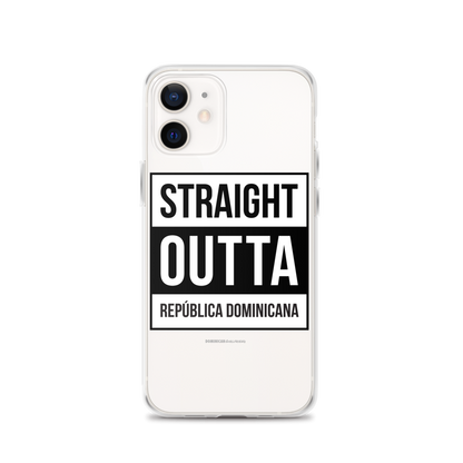 Straight Outta República Dominicana iPhone Case  - 2020 - DominicanGirlfriend.com - Frases Dominicanas - República Dominicana Lifestyle Graphic T-Shirts Streetwear & Accessories - New York - Bronx - Washington Heights - Miami - Florida - Boca Chica - USA - Dominican Clothing