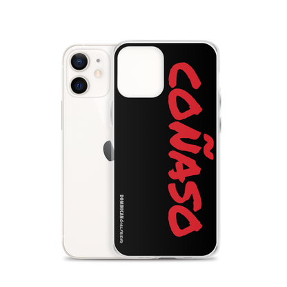 Coñaso iPhone Case  - 2020 - DominicanGirlfriend.com - Frases Dominicanas - República Dominicana Lifestyle Graphic T-Shirts Streetwear & Accessories - New York - Bronx - Washington Heights - Miami - Florida - Boca Chica - USA - Dominican Clothing