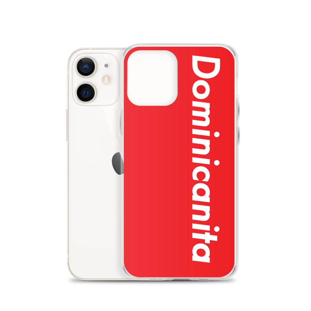 Dominicanita iPhone Case  - 2020 - DominicanGirlfriend.com - Frases Dominicanas - República Dominicana Lifestyle Graphic T-Shirts Streetwear & Accessories - New York - Bronx - Washington Heights - Miami - Florida - Boca Chica - USA - Dominican Clothing