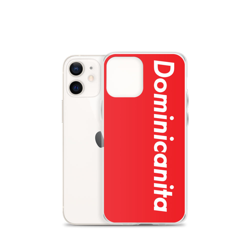 Dominicanita iPhone Case  - 2020 - DominicanGirlfriend.com - Frases Dominicanas - República Dominicana Lifestyle Graphic T-Shirts Streetwear & Accessories - New York - Bronx - Washington Heights - Miami - Florida - Boca Chica - USA - Dominican Clothing