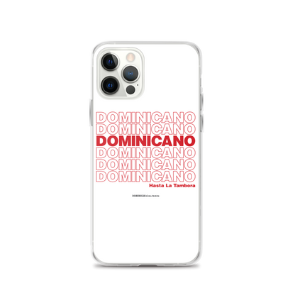 Dominicano Hasta La Tambora iPhone Case  - 2020 - DominicanGirlfriend.com - Frases Dominicanas - República Dominicana Lifestyle Graphic T-Shirts Streetwear & Accessories - New York - Bronx - Washington Heights - Miami - Florida - Boca Chica - USA - Dominican Clothing