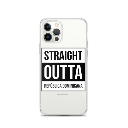 Straight Outta República Dominicana iPhone Case  - 2020 - DominicanGirlfriend.com - Frases Dominicanas - República Dominicana Lifestyle Graphic T-Shirts Streetwear & Accessories - New York - Bronx - Washington Heights - Miami - Florida - Boca Chica - USA - Dominican Clothing