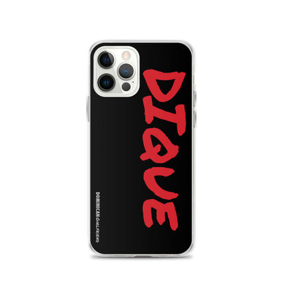 Dique iPhone Case  - 2020 - DominicanGirlfriend.com - Frases Dominicanas - República Dominicana Lifestyle Graphic T-Shirts Streetwear & Accessories - New York - Bronx - Washington Heights - Miami - Florida - Boca Chica - USA - Dominican Clothing