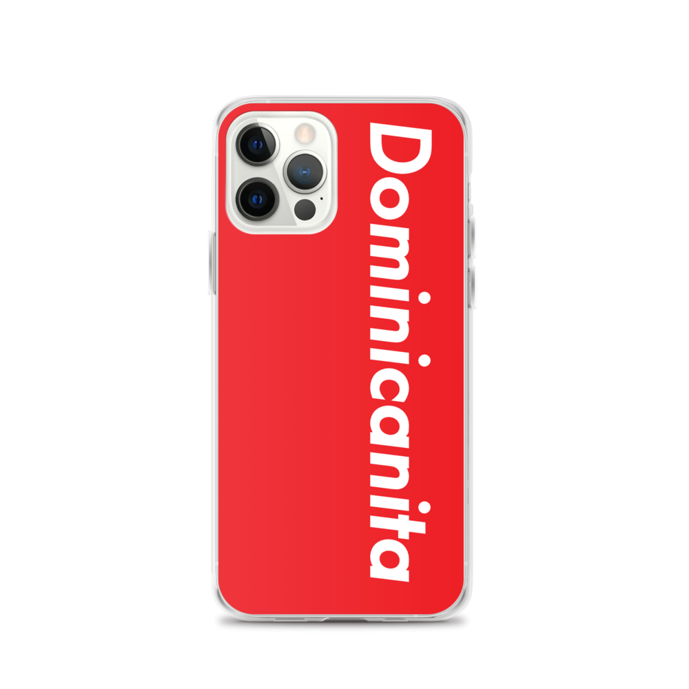 Dominicanita iPhone Case  - 2020 - DominicanGirlfriend.com - Frases Dominicanas - República Dominicana Lifestyle Graphic T-Shirts Streetwear & Accessories - New York - Bronx - Washington Heights - Miami - Florida - Boca Chica - USA - Dominican Clothing
