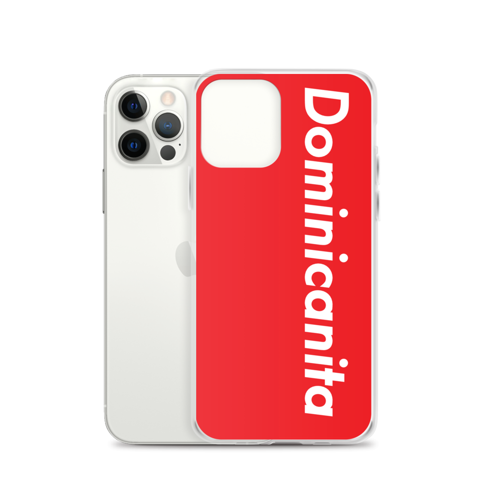 Dominicanita iPhone Case  - 2020 - DominicanGirlfriend.com - Frases Dominicanas - República Dominicana Lifestyle Graphic T-Shirts Streetwear & Accessories - New York - Bronx - Washington Heights - Miami - Florida - Boca Chica - USA - Dominican Clothing