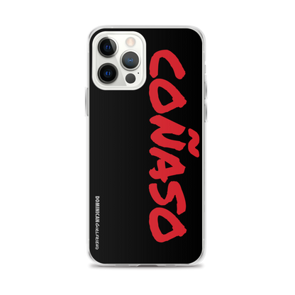 Coñaso iPhone Case  - 2020 - DominicanGirlfriend.com - Frases Dominicanas - República Dominicana Lifestyle Graphic T-Shirts Streetwear & Accessories - New York - Bronx - Washington Heights - Miami - Florida - Boca Chica - USA - Dominican Clothing