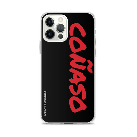 Coñaso iPhone Case  - 2020 - DominicanGirlfriend.com - Frases Dominicanas - República Dominicana Lifestyle Graphic T-Shirts Streetwear & Accessories - New York - Bronx - Washington Heights - Miami - Florida - Boca Chica - USA - Dominican Clothing