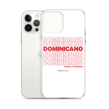 Dominicano Hasta La Tambora iPhone Case  - 2020 - DominicanGirlfriend.com - Frases Dominicanas - República Dominicana Lifestyle Graphic T-Shirts Streetwear & Accessories - New York - Bronx - Washington Heights - Miami - Florida - Boca Chica - USA - Dominican Clothing