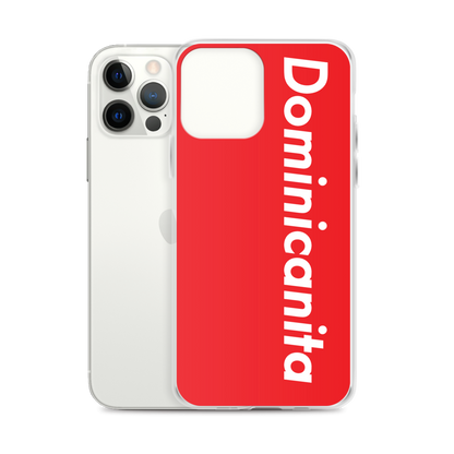 Dominicanita iPhone Case  - 2020 - DominicanGirlfriend.com - Frases Dominicanas - República Dominicana Lifestyle Graphic T-Shirts Streetwear & Accessories - New York - Bronx - Washington Heights - Miami - Florida - Boca Chica - USA - Dominican Clothing