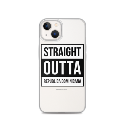 Straight Outta República Dominicana iPhone Case  - 2020 - DominicanGirlfriend.com - Frases Dominicanas - República Dominicana Lifestyle Graphic T-Shirts Streetwear & Accessories - New York - Bronx - Washington Heights - Miami - Florida - Boca Chica - USA - Dominican Clothing
