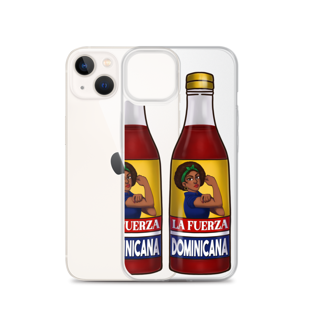 La Fuerza Dominicana iPhone Case  - 2020 - DominicanGirlfriend.com - Frases Dominicanas - República Dominicana Lifestyle Graphic T-Shirts Streetwear & Accessories - New York - Bronx - Washington Heights - Miami - Florida - Boca Chica - USA - Dominican Clothing