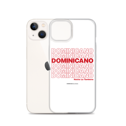 Dominicano Hasta La Tambora iPhone Case  - 2020 - DominicanGirlfriend.com - Frases Dominicanas - República Dominicana Lifestyle Graphic T-Shirts Streetwear & Accessories - New York - Bronx - Washington Heights - Miami - Florida - Boca Chica - USA - Dominican Clothing