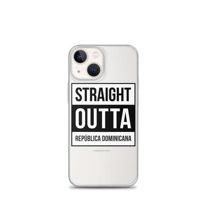 Straight Outta República Dominicana iPhone Case  - 2020 - DominicanGirlfriend.com - Frases Dominicanas - República Dominicana Lifestyle Graphic T-Shirts Streetwear & Accessories - New York - Bronx - Washington Heights - Miami - Florida - Boca Chica - USA - Dominican Clothing