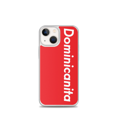 Dominicanita iPhone Case  - 2020 - DominicanGirlfriend.com - Frases Dominicanas - República Dominicana Lifestyle Graphic T-Shirts Streetwear & Accessories - New York - Bronx - Washington Heights - Miami - Florida - Boca Chica - USA - Dominican Clothing