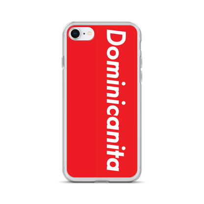 Dominicanita iPhone Case  - 2020 - DominicanGirlfriend.com - Frases Dominicanas - República Dominicana Lifestyle Graphic T-Shirts Streetwear & Accessories - New York - Bronx - Washington Heights - Miami - Florida - Boca Chica - USA - Dominican Clothing