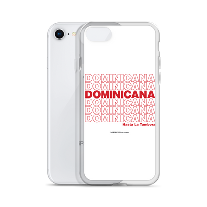 Dominicana Hasta La Tambora iPhone Case  - 2020 - DominicanGirlfriend.com - Frases Dominicanas - República Dominicana Lifestyle Graphic T-Shirts Streetwear & Accessories - New York - Bronx - Washington Heights - Miami - Florida - Boca Chica - USA - Dominican Clothing