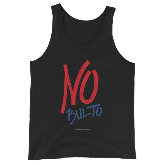 No Bulto Tank Top  - 2020 - DominicanGirlfriend.com - Frases Dominicanas - República Dominicana Lifestyle Graphic T-Shirts Streetwear & Accessories - New York - Bronx - Washington Heights - Miami - Florida - Boca Chica - USA - Dominican Clothing