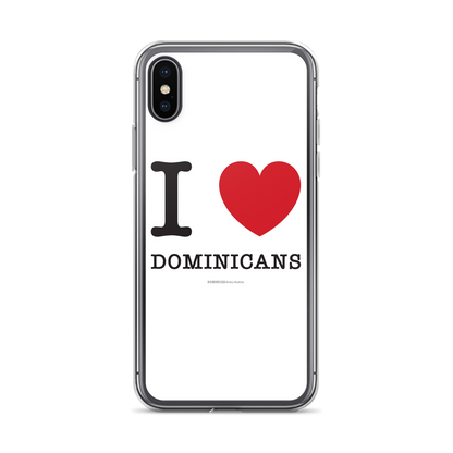 I Love Dominicans iPhone Case  - 2020 - DominicanGirlfriend.com - Frases Dominicanas - República Dominicana Lifestyle Graphic T-Shirts Streetwear & Accessories - New York - Bronx - Washington Heights - Miami - Florida - Boca Chica - USA - Dominican Clothing