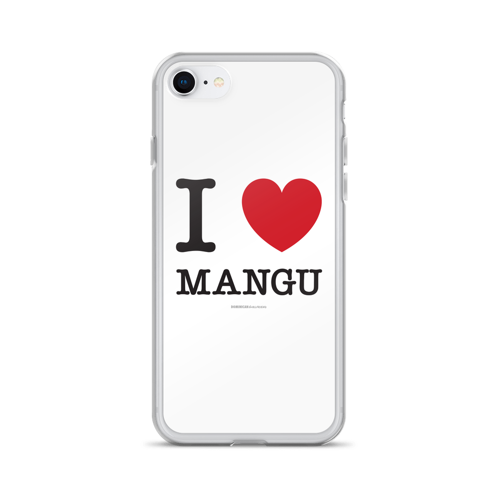 I Love Mangu iPhone Case  - 2020 - DominicanGirlfriend.com - Frases Dominicanas - República Dominicana Lifestyle Graphic T-Shirts Streetwear & Accessories - New York - Bronx - Washington Heights - Miami - Florida - Boca Chica - USA - Dominican Clothing