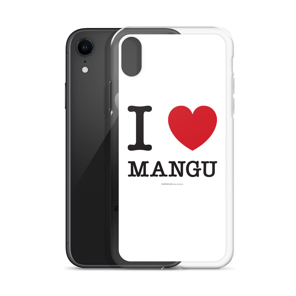 I Love Mangu iPhone Case  - 2020 - DominicanGirlfriend.com - Frases Dominicanas - República Dominicana Lifestyle Graphic T-Shirts Streetwear & Accessories - New York - Bronx - Washington Heights - Miami - Florida - Boca Chica - USA - Dominican Clothing