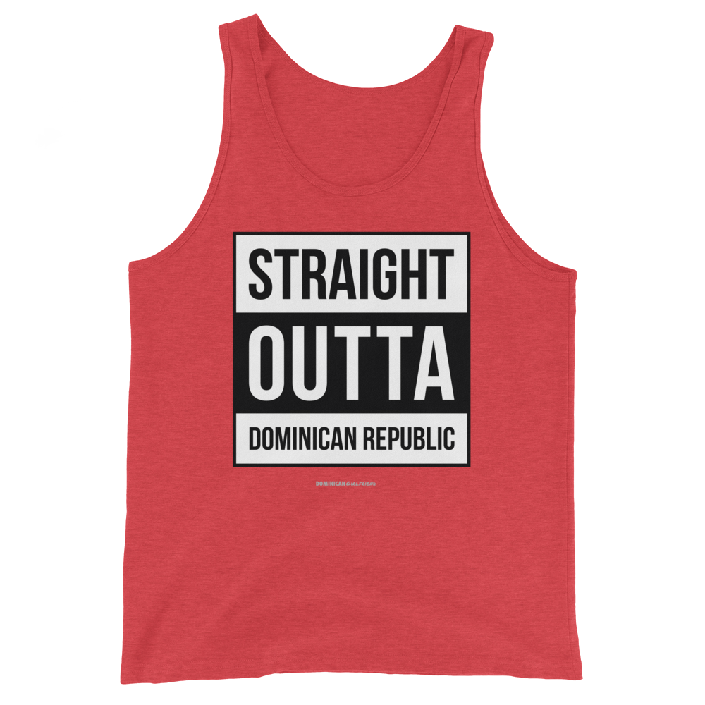 Straight Outta Dominican Republic Tank Top  - 2020 - DominicanGirlfriend.com - Frases Dominicanas - República Dominicana Lifestyle Graphic T-Shirts Streetwear & Accessories - New York - Bronx - Washington Heights - Miami - Florida - Boca Chica - USA - Dominican Clothing