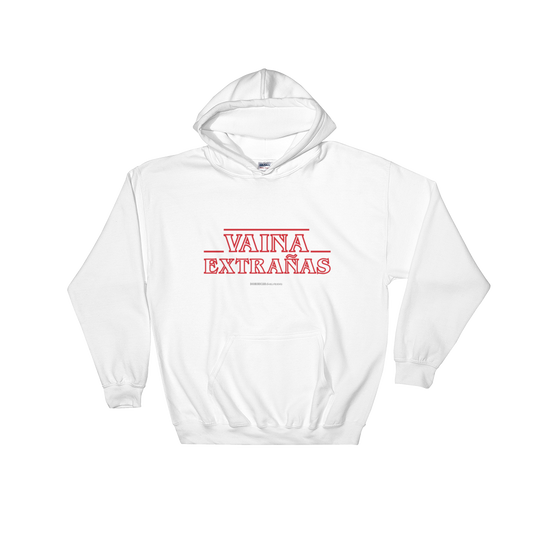 Vaina Extrañas Unisex Hoodie  - 2020 - DominicanGirlfriend.com - Frases Dominicanas - República Dominicana Lifestyle Graphic T-Shirts Streetwear & Accessories - New York - Bronx - Washington Heights - Miami - Florida - Boca Chica - USA - Dominican Clothing