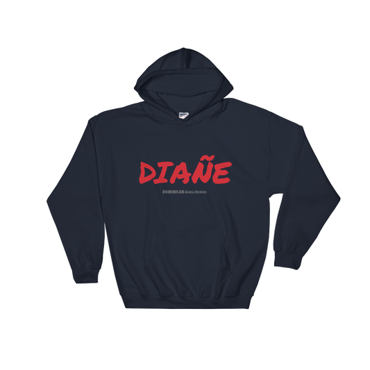 Diañe Unisex Hoodie  - 2020 - DominicanGirlfriend.com - Frases Dominicanas - República Dominicana Lifestyle Graphic T-Shirts Streetwear & Accessories - New York - Bronx - Washington Heights - Miami - Florida - Boca Chica - USA - Dominican Clothing