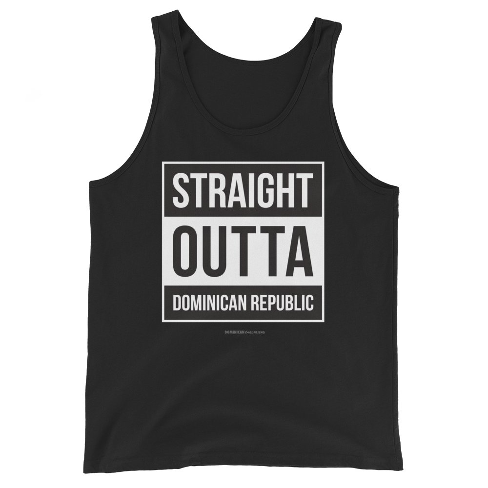 Straight Outta Dominican Republic Tank Top  - 2020 - DominicanGirlfriend.com - Frases Dominicanas - República Dominicana Lifestyle Graphic T-Shirts Streetwear & Accessories - New York - Bronx - Washington Heights - Miami - Florida - Boca Chica - USA - Dominican Clothing