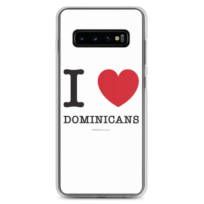 I Love Dominicans Samsung Case  - 2020 - DominicanGirlfriend.com - Frases Dominicanas - República Dominicana Lifestyle Graphic T-Shirts Streetwear & Accessories - New York - Bronx - Washington Heights - Miami - Florida - Boca Chica - USA - Dominican Clothing