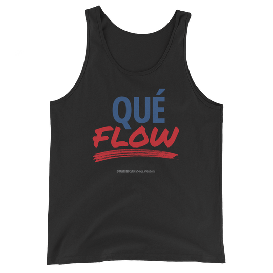 Que Flow Tank Top  - 2020 - DominicanGirlfriend.com - Frases Dominicanas - República Dominicana Lifestyle Graphic T-Shirts Streetwear & Accessories - New York - Bronx - Washington Heights - Miami - Florida - Boca Chica - USA - Dominican Clothing