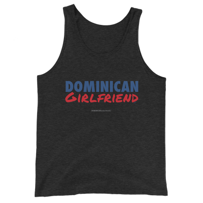 Dominican Girlfriend Tank Top  - 2020 - DominicanGirlfriend.com - Frases Dominicanas - República Dominicana Lifestyle Graphic T-Shirts Streetwear & Accessories - New York - Bronx - Washington Heights - Miami - Florida - Boca Chica - USA - Dominican Clothing